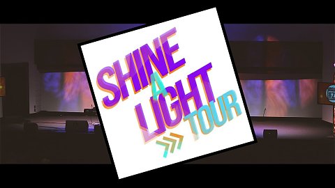 Shine A Light Tour